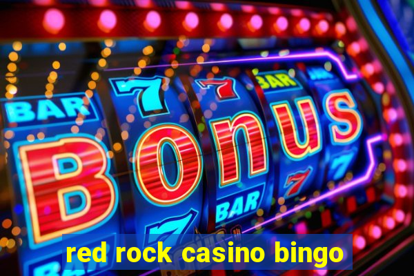 red rock casino bingo