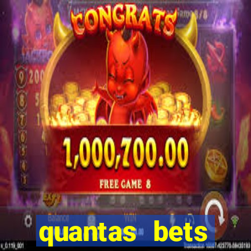 quantas bets existem no brasil