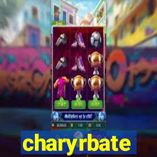 charyrbate