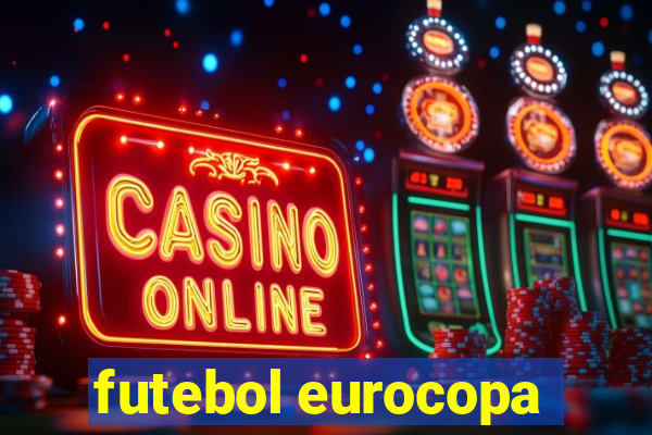 futebol eurocopa