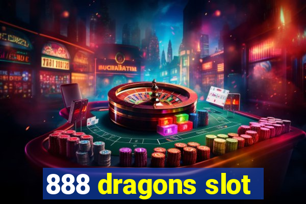 888 dragons slot