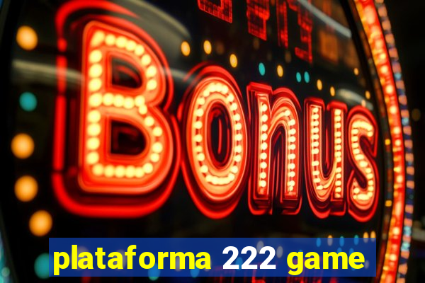 plataforma 222 game