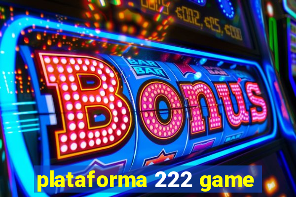 plataforma 222 game