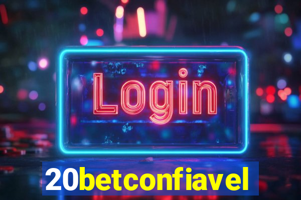 20betconfiavel