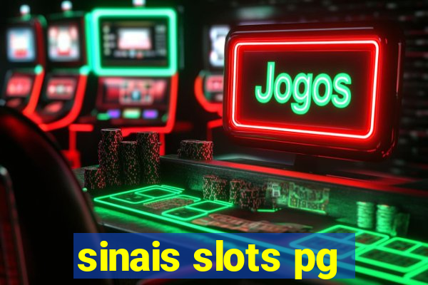 sinais slots pg