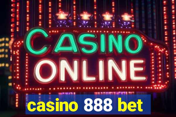 casino 888 bet