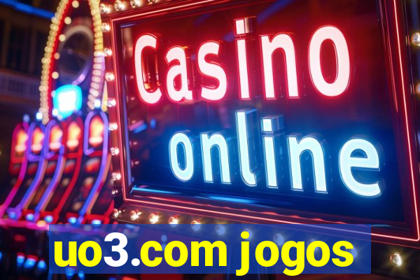 uo3.com jogos