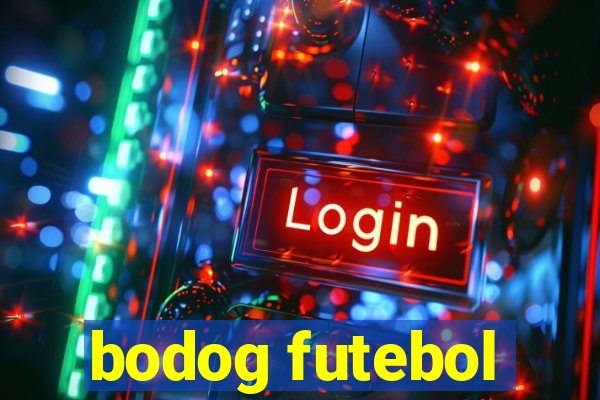 bodog futebol