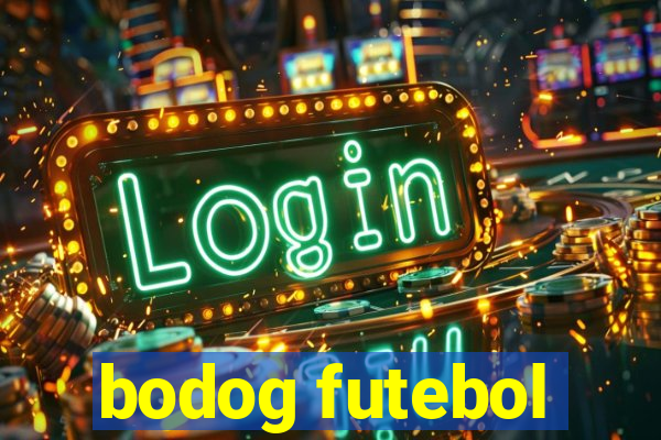 bodog futebol