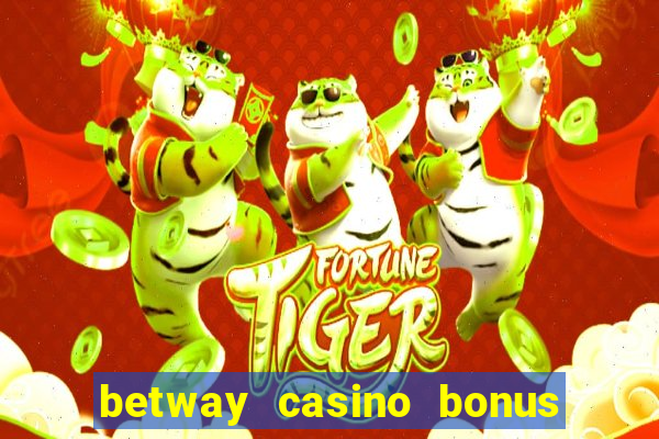 betway casino bonus terms and conditions