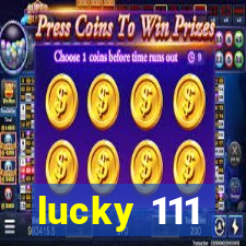 lucky 111