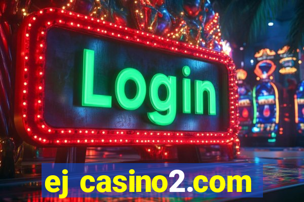 ej casino2.com