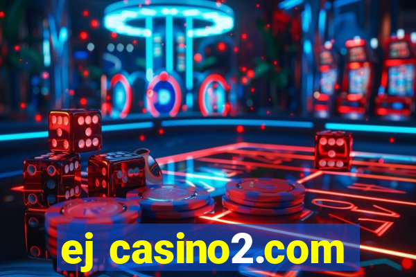 ej casino2.com