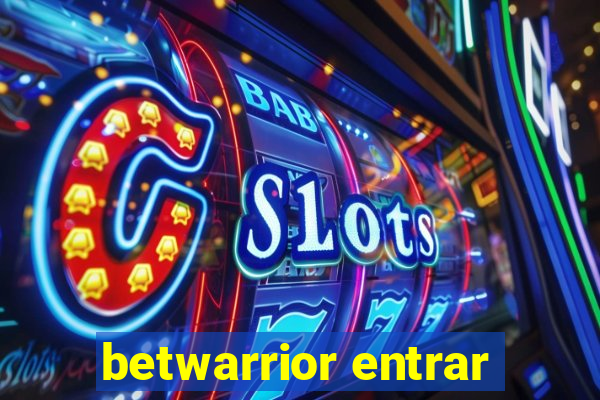 betwarrior entrar