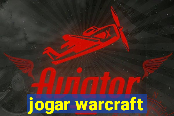 jogar warcraft