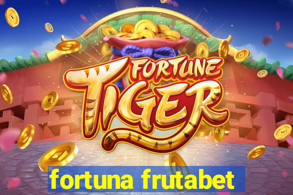 fortuna frutabet