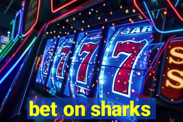 bet on sharks