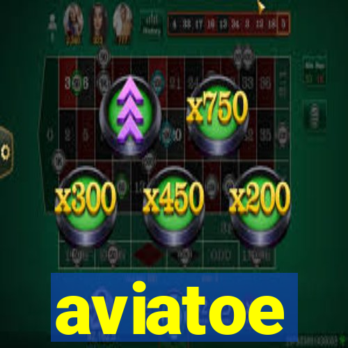 aviatoe