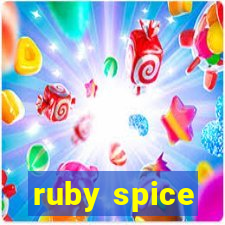 ruby spice