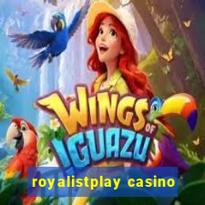 royalistplay casino