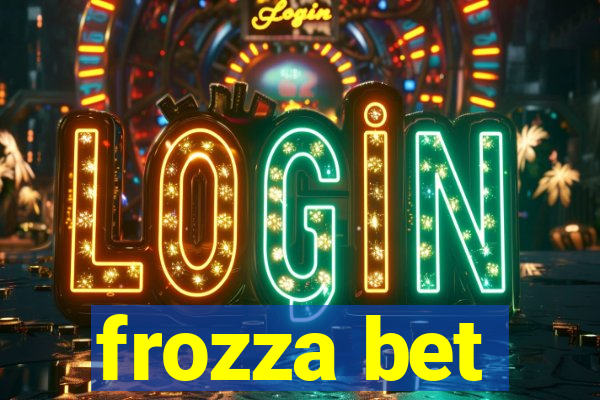 frozza bet