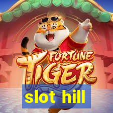 slot hill