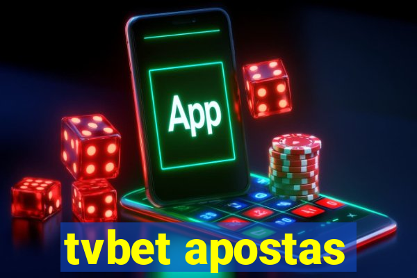 tvbet apostas