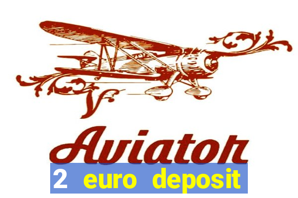 2 euro deposit casinos ireland