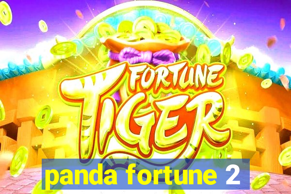 panda fortune 2