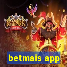 betmais app