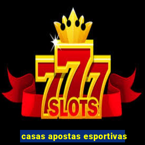 casas apostas esportivas