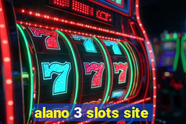 alano 3 slots site