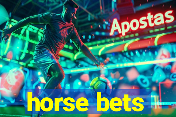 horse bets