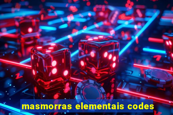 masmorras elementais codes