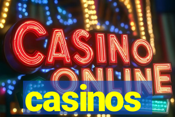 casinos