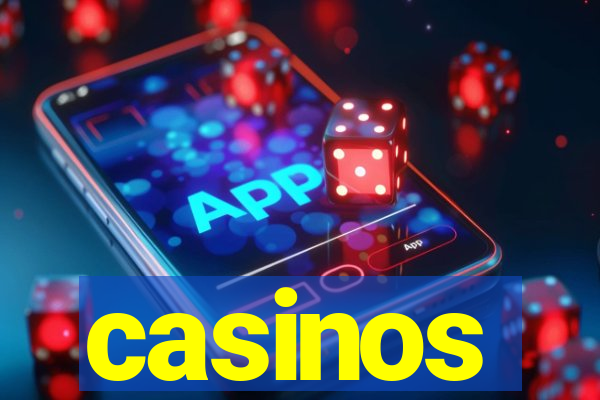 casinos