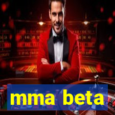 mma beta