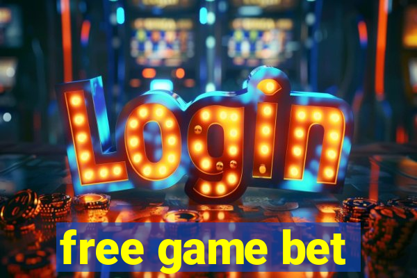 free game bet