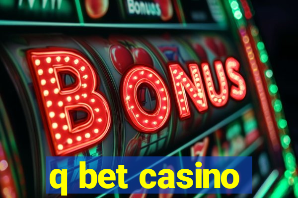 q bet casino