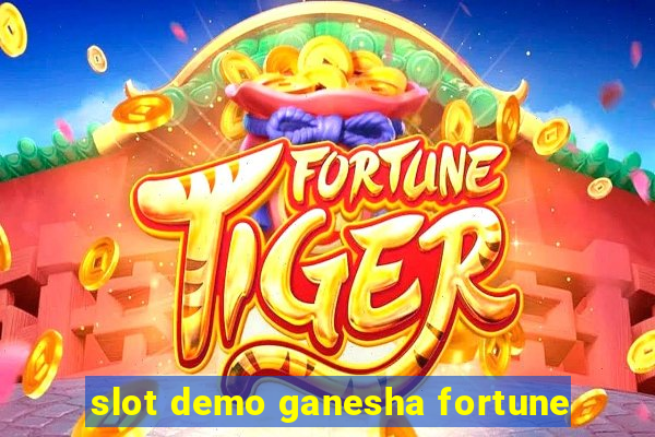 slot demo ganesha fortune