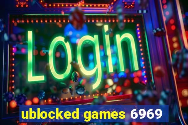 ublocked games 6969