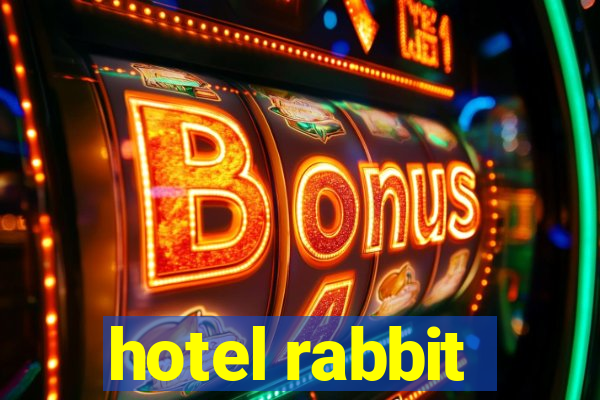 hotel rabbit