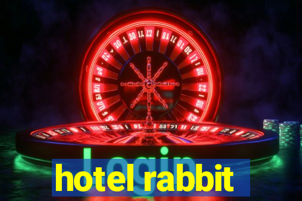 hotel rabbit