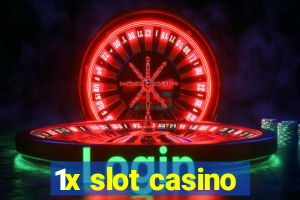 1x slot casino