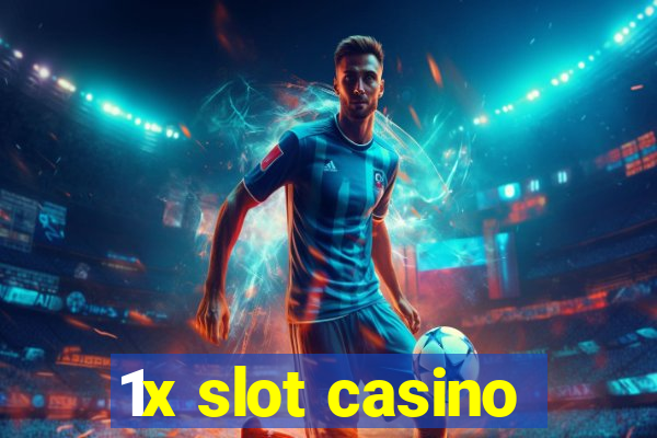 1x slot casino