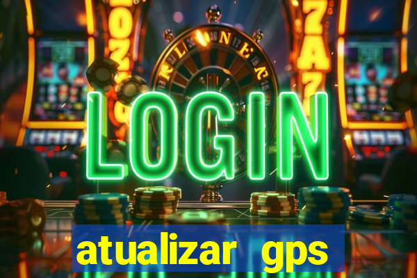 atualizar gps napoli 7968