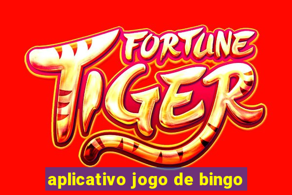 aplicativo jogo de bingo