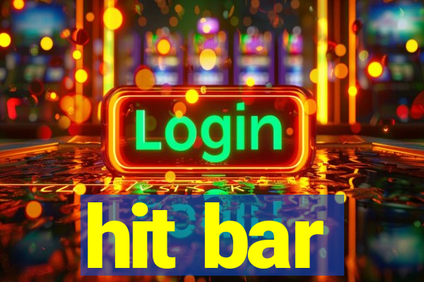 hit bar