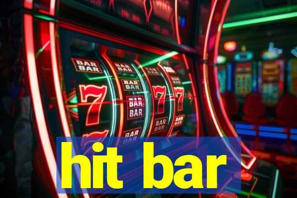 hit bar