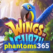 phantoms365